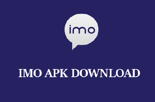 Imo apk download for android free download full version